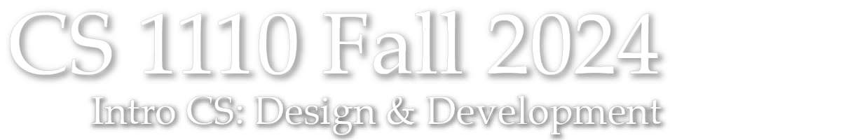 CS 1110 Fall 2024 – Intro to Computing: Design & Development