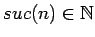 $suc(n) \in {{\mathbb{N} }}$