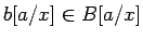 $b[a/x] \in B[a/x]$